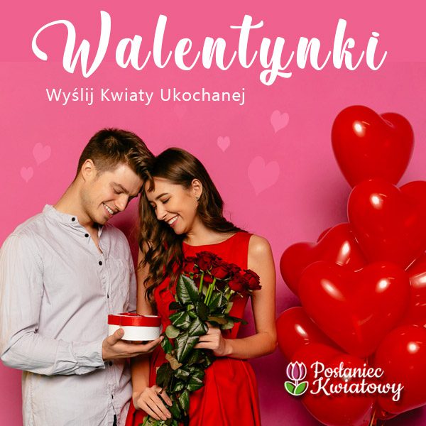 Walentynki-obchodzimy-raz-w-roku-posłaniec-kwiatowy-sprawi-że-będą-one-dla-Was-wyjątkowe